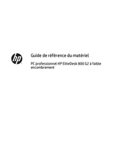 Hp EliteDesk 800 G2 Guide De Référence Du Matériel