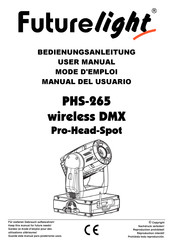 Futurelight PHS-265 wireless DMX Pro-Head-Spot Mode D'emploi