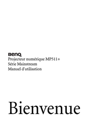 BenQ Mainstream MP511+ Serie Manuel D'utilisation