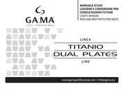 Ga.Ma TITANIO DUAL PLATES Mode D'emploi