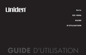 Uniden EXI 4046 Serie Guide D'utilisation