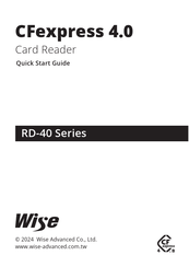 Wise CFexpress 4.0 RD-40 Serie Guide De Démarrage Rapide