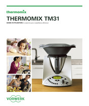 Thermomix TM31 Guide D'utilisation