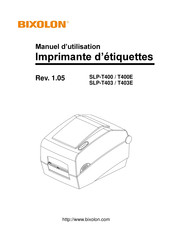 BIXOLON SLP-T400 Manuel D'utilisation