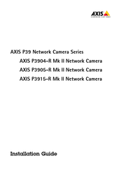 Axis P3904-R Mk II Guide D'installation