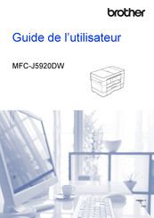 Brother MFC-J5920DW Guide De L'utilisateur