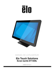 ELO Touch Solutions ET1509L Manuel De L'utilisateur