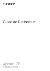 Sony Xperia ZR Guide De L'utilisateur