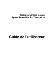 Epson PowerLite Pro Cinema 810 Guide De L'utilisateur