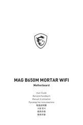 MSI MAG B650M MORTAR WIFI Manuel D'utilisation