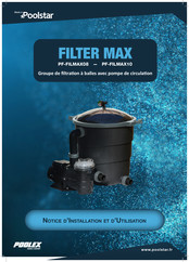 poolstar FILTER MAX PF-FILMAX10 Notice D'installation Et D'utilisation