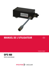 Pfeiffer Vacuum OPS 400 Manuel De L'utilisateur