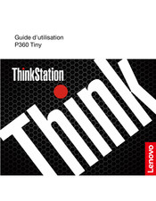 Lenovo ThinkStation P360 Tower Guide D'utilisation