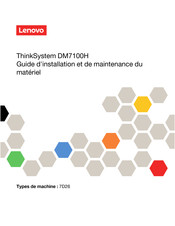 Lenovo ThinkSystem DM7100H 7D26 Guide D'installation Et De Maintenance