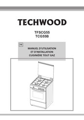TECHWOOD TCG55B Manuel D'utilisation Et D'installation