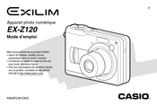 Casio EXILIM EX-Z120 Mode D'emploi