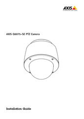 Axis Q6075-SE Instructions D'installation