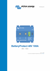 Victron energy BLUE POWER BatteryProtect 48V 100A Mode D'emploi
