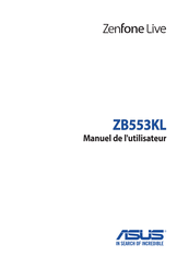 Asus Zenfone Live ZB553KL Manuel De L'utilisateur