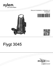 Xylem Flygt 3045 Manuel D'installation, D'utilisation Et D'entretien