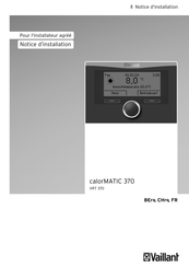 Vaillant calorMATIC 370 Notice D'installation