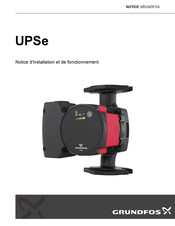 Grundfos UPSe 15-58 FR Notice D'installation Et De Fonctionnement