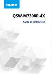 QNAP QSW-M7308R-4X Guide De L'utilisateur