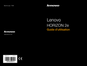 Lenovo HORIZON 2e Guide D'utilisation