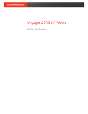 Plantronics Voyager 4200 UC Serie Guide D'utilisation