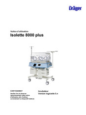 Dräger Isolette 8000 plus Notice D'utilisation