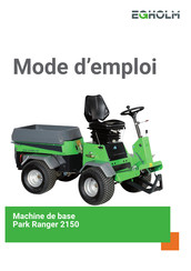 Egholm Park Ranger 2150 Mode D'emploi