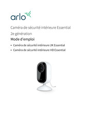 Arlo Essential Mode D'emploi