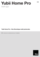 Nice Yubii Home Pro YHP-001 Instructions Et Avertissements Pour L'installation