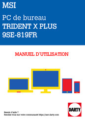 MSI TRIDENT X PLUS 9SE-819FR Mode D'emploi