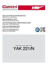Cattini Oleopneumatica YAK 221/N Manuel Pour L'utilisation, L'installation Et L'entretien