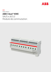 ABB i-bus KNX SA/S x.16.5.2 Manuel Produit