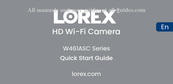 Lorex W461ASC Serie Guide De Démarrage Rapide