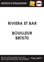 Riviera & Bar BBT 570 Notice D'utilisation