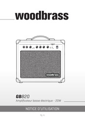 woodbrass GB820 Notice D'utilisation