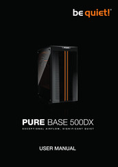 BE QUIET! PURE BASE 500DX Instructions De Montage