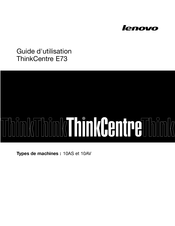 Lenovo ThinkCentre E73 10AS Guide D'utilisation