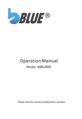 Blue 40BU800 Mode D'emploi