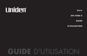 Uniden DXI 4286-2 Serie Guide D'utilisation