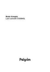 Pelgrim GVW840L/P02 Mode D'emploi