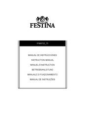 Festina IFM6P25 75 Manuel D'instructions