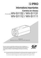 i-PRO WV-S1132 Informations Importantes