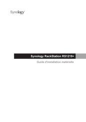 Synology RackStation RS1219+ Guide D'installation Matérielle