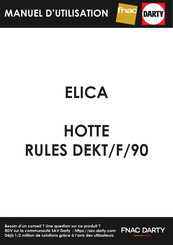 Elica RULES DEKT/F/90 Prescriptions De Montage Et Mode D'emploi