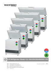 Vestfrost VLS 500 A AC Consignes D'utilisation