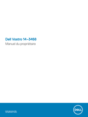 Dell Vostro 14-3468 Manuel Du Propriétaire